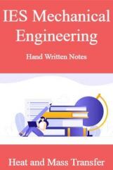 IES Mechanical Engineering Hand Written Notes Heat and Mass Transfer IES Mechanical Engineering Hand Written Notes Heat and Mass Transfer